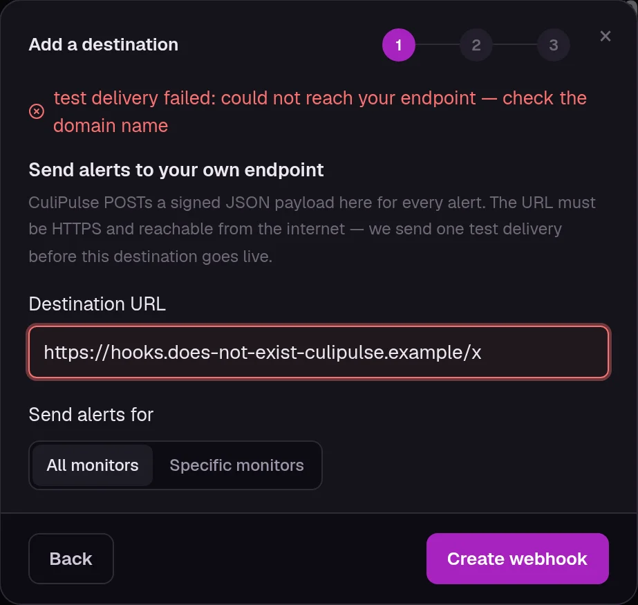 Real CuliPulse console: a failed webhook test that says it could not reach the endpoint and to check the domain name